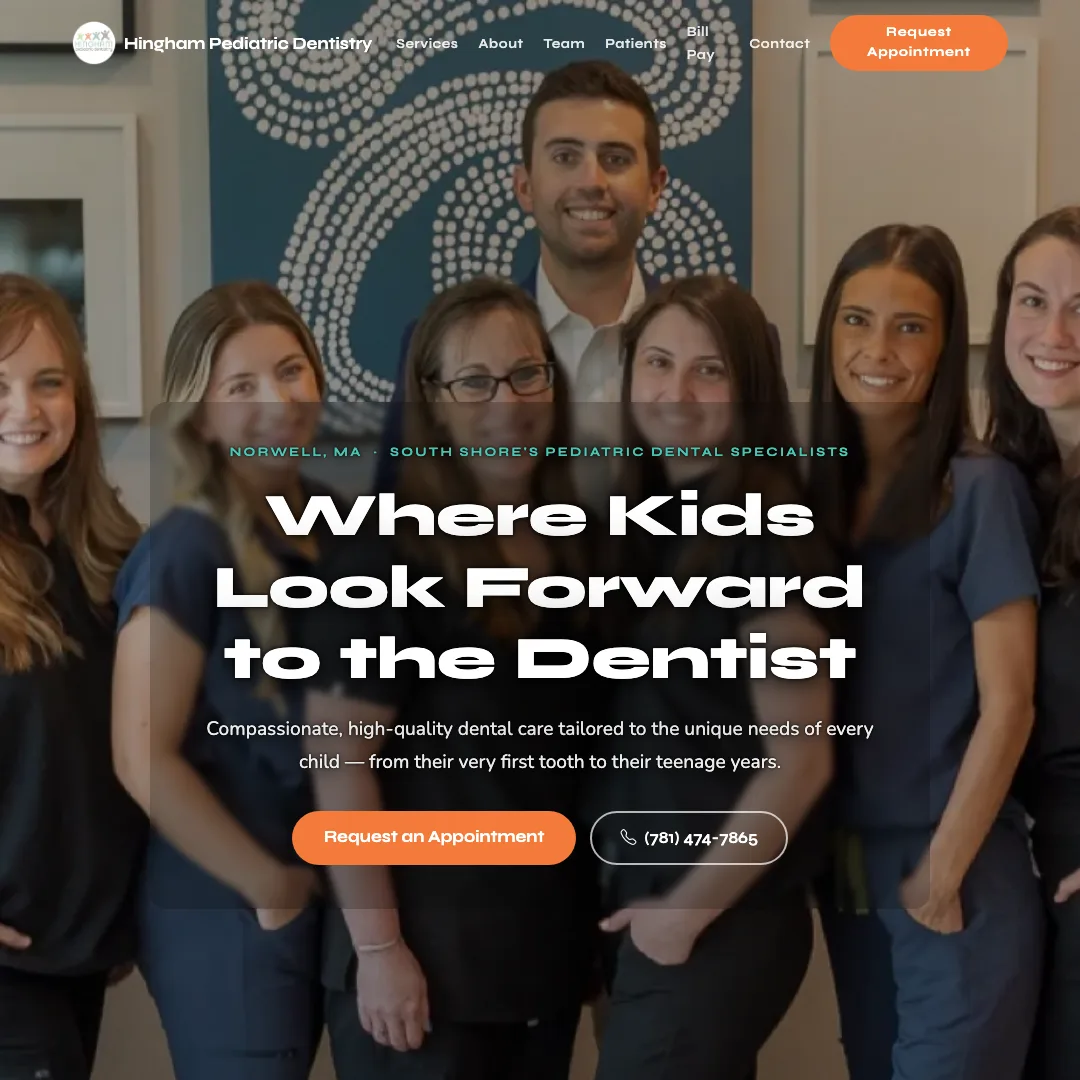 Hingham Pediatric Dentistry — new site by Wicked Fast Web