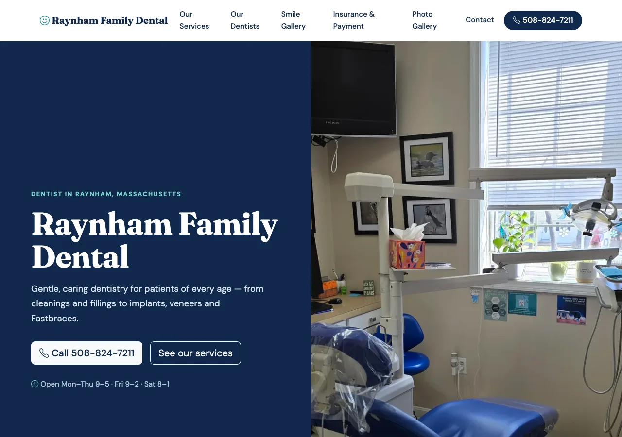 Raynham Family Dental — new site by Wicked Fast Web